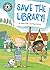 Reading Champion: Save the library!