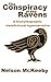 The Conspiracy of the Ravens: A biomythographic metafictional hypernarrative