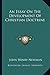 An Essay On The Development Of Christian Doctrine