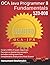 OCA Java Programmer 8 Fundamentals 1Z0-808: OCAJP 8