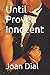 Until Proven Innocent