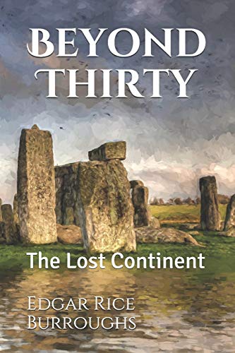 Beyond Thirty: The Lost Continent