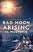 Bad Moon Arising