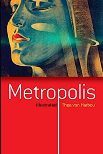 Metropolis Illustrated: Metropolis Illustrated