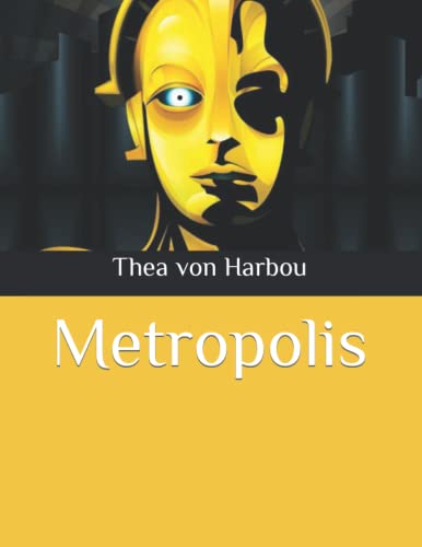 Metropolis: Beautiful and correct formatting-Original text and language-Large Print