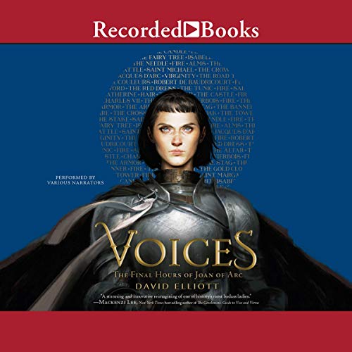Voices: The Final Hours of Joan of Arc