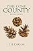 Pine Cone County: Revised Edition