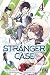 Stranger Case, Tome 4 :
