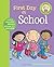First Day at School (First Experience)