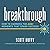 Breakthrough: How to Harness the Aha! Moments That Spark Success