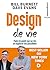 Design de vie (Happiness@Work)