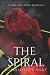 The Spiral: A CHILLING DARK ROMANCE