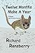 Twelve Months Make A Year: A Rhyme for Young Readers (QuickTurtle Books Presents Rhyme for Young Readers Series)