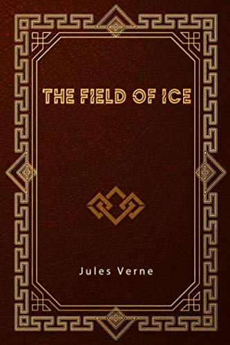 The Field of Ice