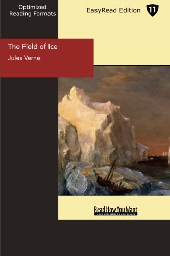 The Field of Ice: Easyread Edition