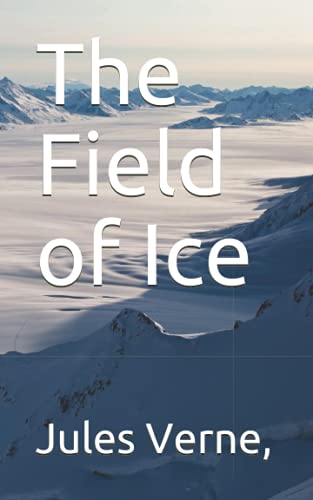 The Field of Ice