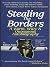 Stealing the Borders: A Warm, Witty and Outrageous Autobiography (First Edition 1994)