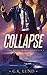 Collapse (The Ashport Mender Series)