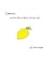 Lemons, and the Rest of What Life Gave Me
