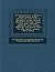 Un-natural history, or Myths of ancient science; being a collection of curious tracts on the basilisk, unicorn, phoenix, behemoth or leviathan, ... &c., now first tr. from the Latin, and ed