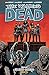 The Walking Dead - Volume 22 by Robert Kirkman