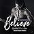 Believe (The Skins Series)