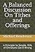 A Balanced Discussion On Tithes and Offerings: A Principle So Simple, 95% of Christians Get It Wrong