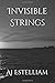 Invisible Strings