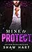 Mine to Protect (Mine Series)