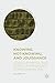 Knowing, Not-Knowing, and Jouissance: Levels, Symbols, and Codes of Experience in Psychoanalysis (The Palgrave Lacan Series)