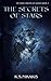 The Secrets of Stars (The Kira Chronicles Series)