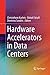 Hardware Accelerators in Data Centers