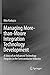 Managing More-than-Moore Integration Technology Development: A Story of an Advanced Technology Program in the Semiconductor Industry