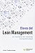 Claves del lean management en tiempos de máxima competitividad: Cómo gestionar en la práctica una empresa altamente competitiva