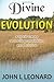 Divine Evolution: a hybrid theory reconciling creationism and evolution