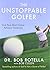 The Unstoppable Golfer