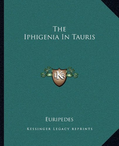 The Iphigenia In Tauris