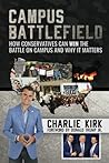 Campus Battlefield by Charlie Kirk