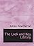 The Lock and Key Library: The Most Interesting Stories of All Nations: Real