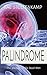 Palindrome: The prequel to Six Dead Men