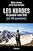 Les kurdes en 100 questions: Un peuple sans État