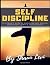Self Discipline: The Comple...