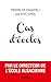 Cas d'écoles