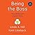 Being the Boss Lib/E: The 3 Imperatives for Becoming a Great Leader
