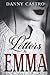 Letters to Emma: a passionate story about treason and true love.
