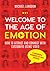 Welcome to the Age of Emotion - How to attract and connect with customers using video. A videography handbook for your business