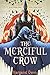 The Merciful Crow