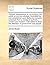 Political disquisitions; or, An enquiry into public errors and abuses. Illustrated by and established upon facts and remarks, extracted from a variety ... draw the attention of government and people