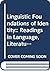 Linguistic Foundations of Identity:: Readings in Language, Literature and Contemporary Cultures