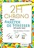 2h Chrono pour arrêter de stresser (et rester zen)